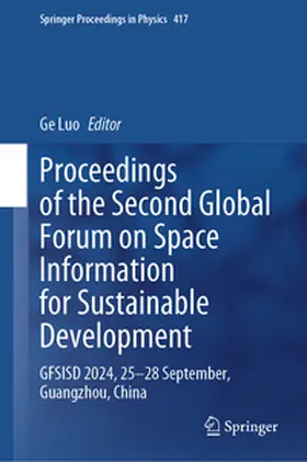 Luo | Proceedings of the Second Global Forum on Space Information for Sustainable Development | E-Book | sack.de