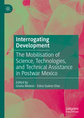 Mateos / Suárez-Díaz | Interrogating Development | E-Book | sack.de