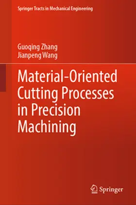 Zhang / Wang |  Material-Oriented Cutting Processes in Precision Machining | eBook | Sack Fachmedien