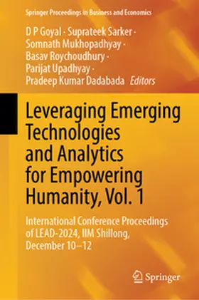 Goyal / Sarker / Mukhopadhyay | Leveraging Emerging Technologies and Analytics for Empowering Humanity, Vol. 1 | E-Book | sack.de