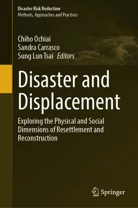 Ochiai / Tsai / Carrasco |  Disaster and Displacement | Buch |  Sack Fachmedien