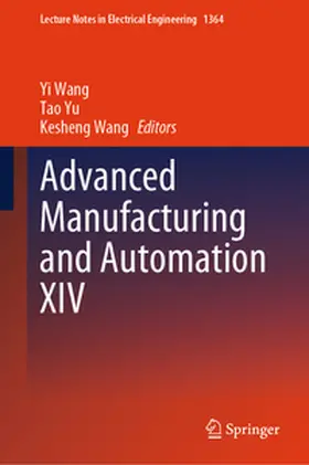 Wang / Yu | Advanced Manufacturing and Automation XIV | E-Book | sack.de