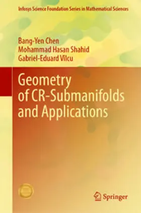 Chen / Shahid / Vîlcu |  Geometry of CR-Submanifolds and Applications | eBook | Sack Fachmedien