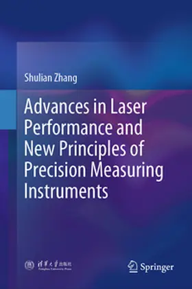 Zhang | Advances in Laser Performance and New Principles of Precision Measuring Instruments | E-Book | sack.de