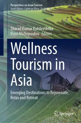 Michopoulou / Kulshreshtha |  Wellness Tourism in Asia | Buch |  Sack Fachmedien