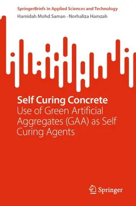 Hamzah / Saman |  Self Curing Concrete | Buch |  Sack Fachmedien