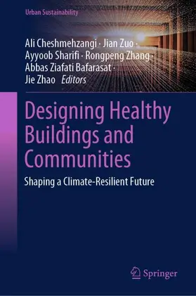 Cheshmehzangi / Zuo / Zhao |  Designing Healthy Buildings and Communities | Buch |  Sack Fachmedien