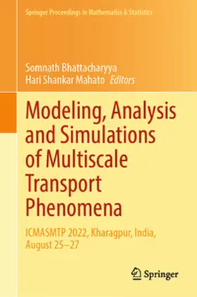 Bhattacharyya / Mahato | Modeling, Analysis and Simulations of Multiscale Transport Phenomena | E-Book | sack.de