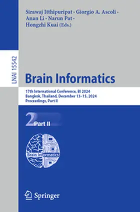 Itthipuripat / Ascoli / Li |  Brain Informatics | eBook | Sack Fachmedien