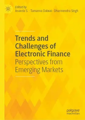 S. / Dalwai / Singh |  Trends and Challenges of Electronic Finance | Buch |  Sack Fachmedien