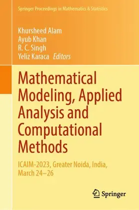Alam / Karaca / Khan |  Mathematical Modeling, Applied Analysis and Computational Methods | Buch |  Sack Fachmedien