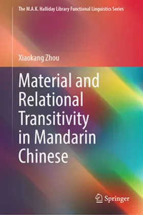 Zhou |  Material and Relational Transitivity in Mandarin Chinese | eBook | Sack Fachmedien