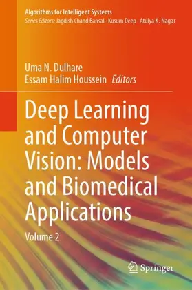 Houssein / Dulhare |  Deep Learning and Computer Vision: Models and Biomedical Applications | Buch |  Sack Fachmedien