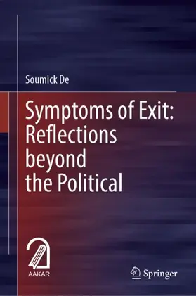 De |  Symptoms of Exit: Reflections beyond the Political | Buch |  Sack Fachmedien
