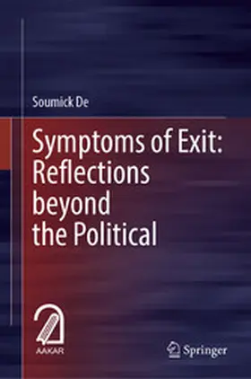 De | Symptoms of Exit: Reflections beyond the Political | E-Book | www2.sack.de