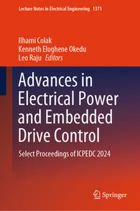 Colak / Okedu / Raju |  Advances in Electrical Power and Embedded Drive Control | eBook | Sack Fachmedien