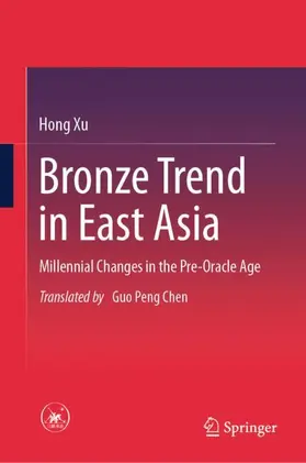 Xu |  Bronze Trend in East Asia | Buch |  Sack Fachmedien