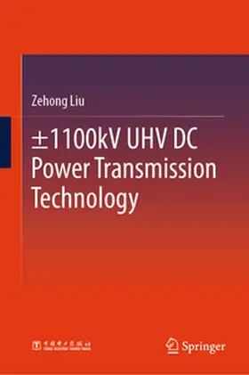 Liu |  ±1100kV UHV DC Power Transmission Technology | eBook | Sack Fachmedien