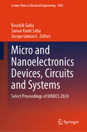 Guha / Saha / Iannacci |  Micro and Nanoelectronics Devices, Circuits and Systems | eBook | Sack Fachmedien