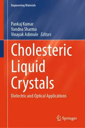 Kumar / Adimule / Sharma |  Cholesteric Liquid Crystals | Buch |  Sack Fachmedien