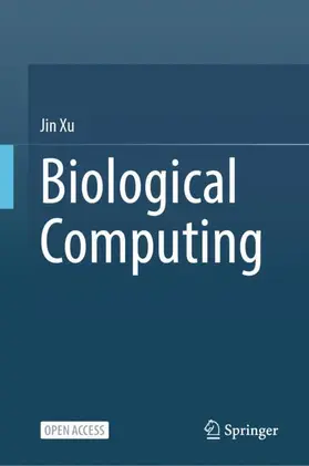 Xu |  Biological Computing | Buch |  Sack Fachmedien