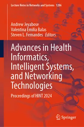 Jeyabose / Balas / Fernandes | Advances in Health Informatics, Intelligent Systems, and Networking Technologies | E-Book | sack.de
