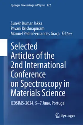 Jakka / Krishnapuram / Graça | Selected Articles of the 2nd International Conference on Spectroscopy in Materials Science | E-Book | sack.de