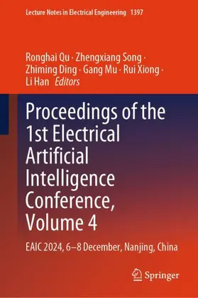 Qu / Song / Han |  Proceedings of the 1st Electrical Artificial Intelligence Conference, Volume 4 | Buch |  Sack Fachmedien