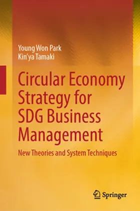 Park / Tamaki |  Circular Economy Strategy for SDG Business Management | eBook | Sack Fachmedien