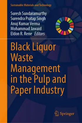 Sundaramurthy / Singh / Verma |  Black Liquor Waste Management in the Pulp and Paper Industry | Buch |  Sack Fachmedien