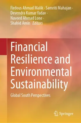 Malik / Mahajan / Amin |  Financial Resilience and Environmental Sustainability | Buch |  Sack Fachmedien