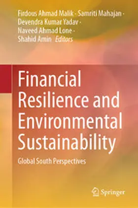 Malik / Mahajan / Yadav |  Financial Resilience and Environmental Sustainability | eBook | Sack Fachmedien