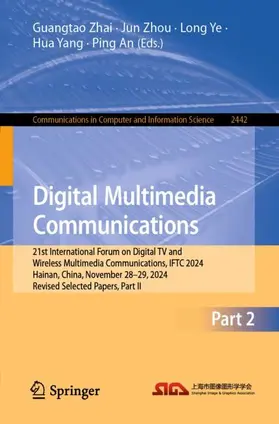 Zhai / Zhou / An | Digital Multimedia Communications | Buch | 978-981-964278-6 | sack.de
