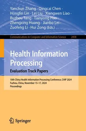 Zhang / Li / Chen |  Health Information Processing. Evaluation Track Papers | Buch |  Sack Fachmedien