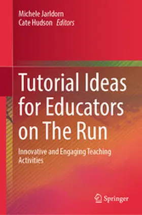 Jarldorn / Hudson |  Tutorial Ideas for Educators on The Run | eBook | Sack Fachmedien