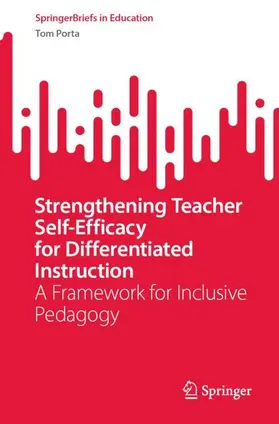 Porta |  Strengthening Teacher Self-Efficacy for Differentiated Instruction | Buch |  Sack Fachmedien