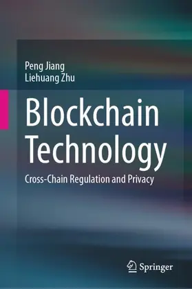 Zhu / Jiang |  Blockchain Technology | Buch |  Sack Fachmedien