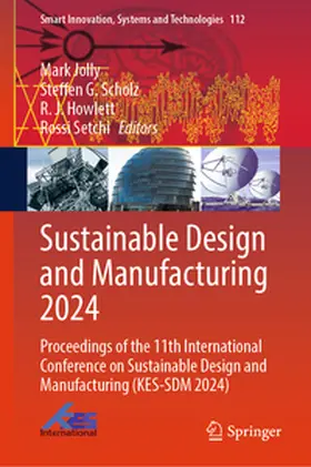 Jolly / Scholz / Howlett |  Sustainable Design and Manufacturing 2024 | eBook | Sack Fachmedien