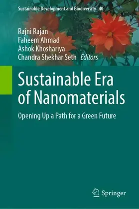 Rajan / Seth / Ahmad |  Sustainable Era of Nanomaterials | Buch |  Sack Fachmedien