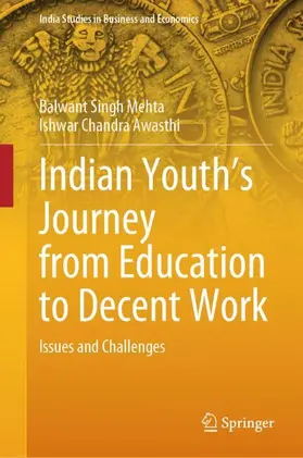 Awasthi / Mehta |  Indian Youth's Journey from Education to Decent Work | Buch |  Sack Fachmedien