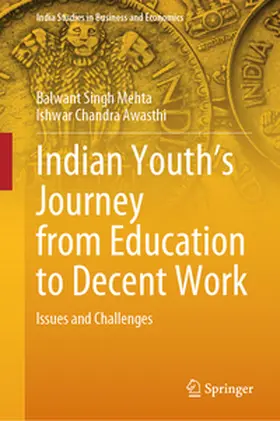 Mehta / Awasthi |  Indian Youth’s Journey from Education to Decent Work | eBook | Sack Fachmedien