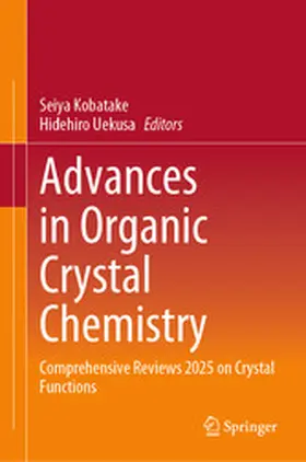 Kobatake / Uekusa |  Advances in Organic Crystal Chemistry | eBook | Sack Fachmedien