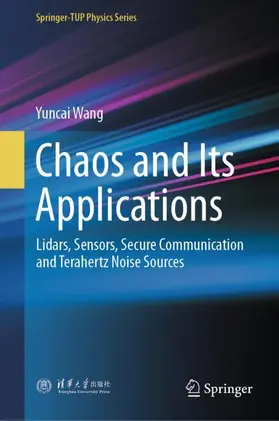 Wang | Chaos and Its Applications | Buch | 978-981-964515-2 | sack.de