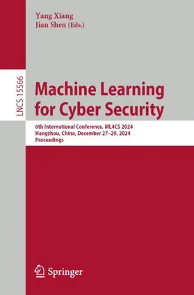 Xiang / Shen |  Machine Learning for Cyber Security | Buch |  Sack Fachmedien