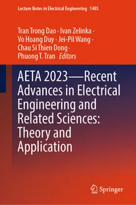 Trong Dao / Zelinka / Hoang Duy |  AETA 2023—Recent Advances in Electrical Engineering and Related Sciences: Theory and Application | eBook | Sack Fachmedien
