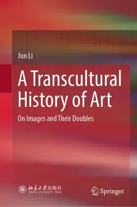 Li |  A Transcultural History of Art | Buch |  Sack Fachmedien