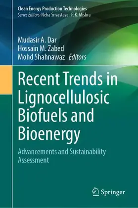 Dar / Shahnawaz / Zabed |  Recent Trends in Lignocellulosic Biofuels and Bioenergy | Buch |  Sack Fachmedien