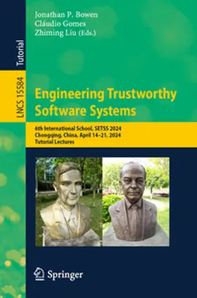 Bowen / Gomes / Liu | Engineering Trustworthy Software Systems | E-Book | sack.de