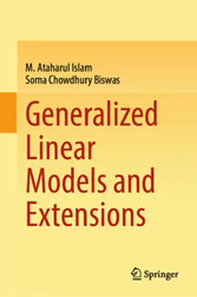Islam / Biswas | Generalized Linear Models and Extensions | E-Book | www2.sack.de