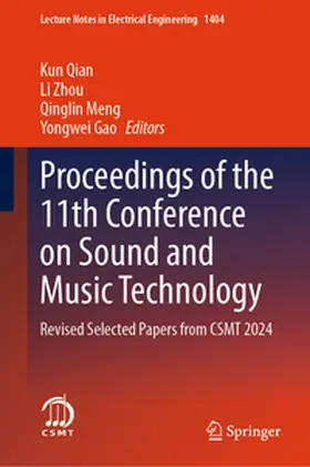 Qian / Zhou / Meng |  Proceedings of the 11th Conference on Sound and Music Technology | eBook | Sack Fachmedien